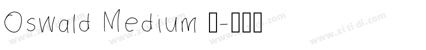 Oswald Medium 中字体转换